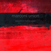 Marconi Union: Beautifully Falling Apart