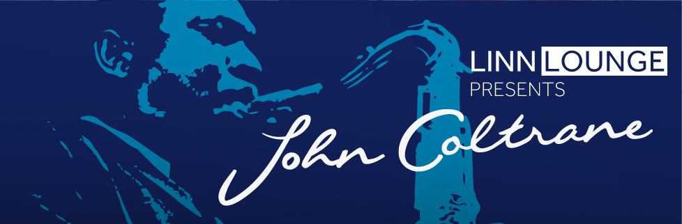 Linn Lounge - John Coltrane